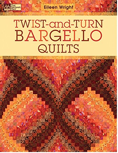 Twist-and-Turn Bargello Quilts - b1016