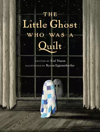 The Little Ghost Who was a Quilt